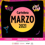 Cartelera Marzo 2021: Teatro Bar El Vicio