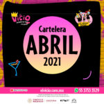 Cartelera Abril 2021: Teatro Bar El Vicio