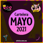 Cartelera del Teatro Bar El Vicio: Mayo 2021