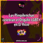 Las Pimpilenchas celebran el Orgullo LGBT+ en El Vicio