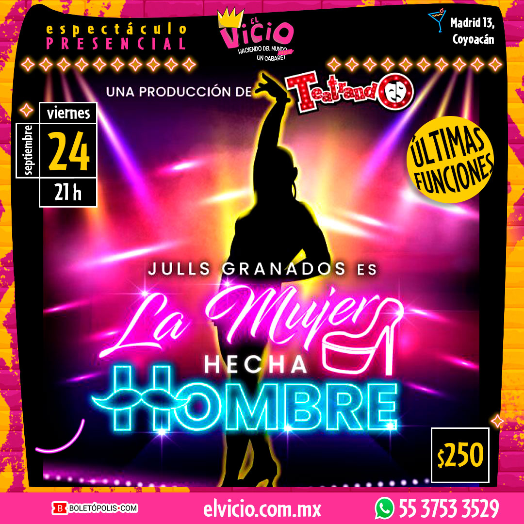 La Mujer Hecha Hombre