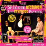 Sé lo que Hicieron los Sexenios Pasados