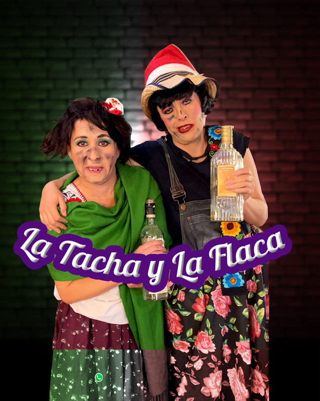 Las Reinas Chulas presentan La Tacha y la Flaca